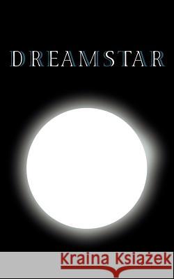 Dreamstar Damon Dion Reed 9781425996727 Authorhouse - książka