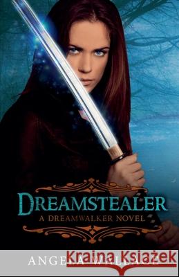 Dreamstealer Angela Wallace 9798224572489 Angela Wallace - książka