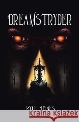 Dreamstryder Kyle Hynes 9781491772614 iUniverse - książka