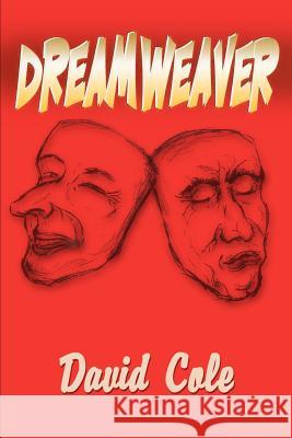 Dreamweaver David L. Cole 9780595090891 Writers Club Press - książka