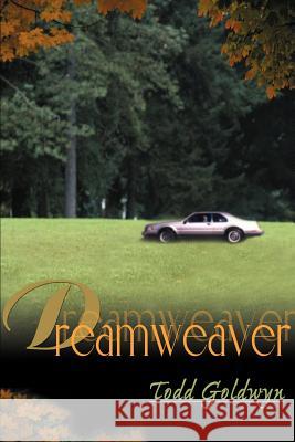 Dreamweaver Todd Goldwyn 9780595129089 Writers Club Press - książka