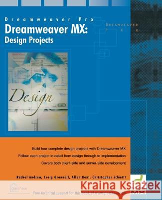 Dreamweaver MX Design Projects Rachel Andrew Christopher Schmitt 9781590591536 Glasshaus - książka