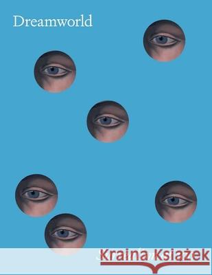 Dreamworld: Surrealism at 100 Matthew Affron 9780876333082 Yale University Press - książka