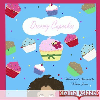 dreamy cupcakes James, Nohemi 9781500412661 Createspace - książka