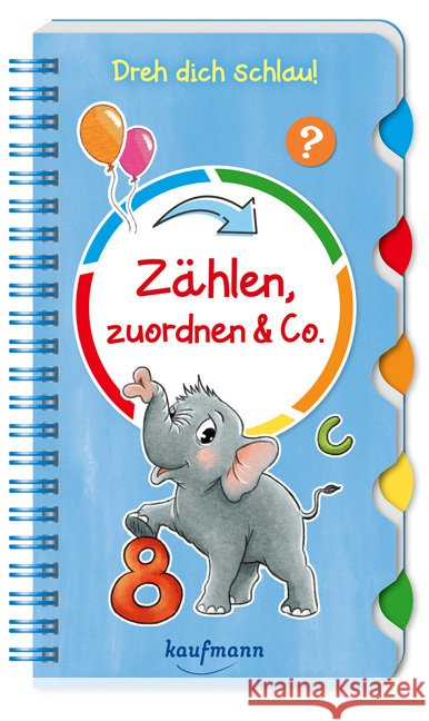 Dreh dich schlau - Zählen, zuordnen & Co. Kamlah, Klara 9783780665799 Kaufmann - książka