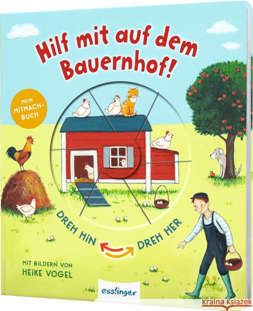 Dreh hin - Dreh her: Hilf mit auf dem Bauernhof! Tress, Sylvia 9783480237302 Esslinger in der Thienemann-Esslinger Verlag  - książka