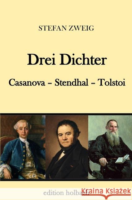 Drei Dichter : Casanova. Stendhal. Tolstoi Zweig, Stefan 9783746745800 epubli - książka