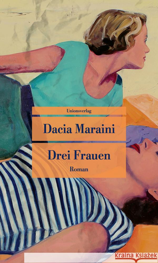 Drei Frauen Maraini, Dacia 9783293710528 Unionsverlag - książka