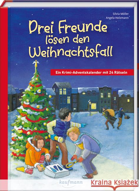 Drei Freunde lösen den Weihnachtsfall Möller, Silvia 9783780618245 Kaufmann - książka