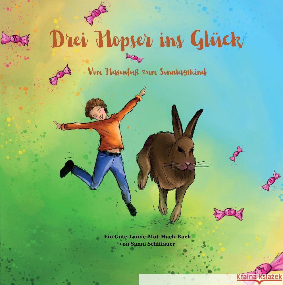 Drei Hopser ins Glück Schiffauer, Sanni 9783384120014 tredition - książka