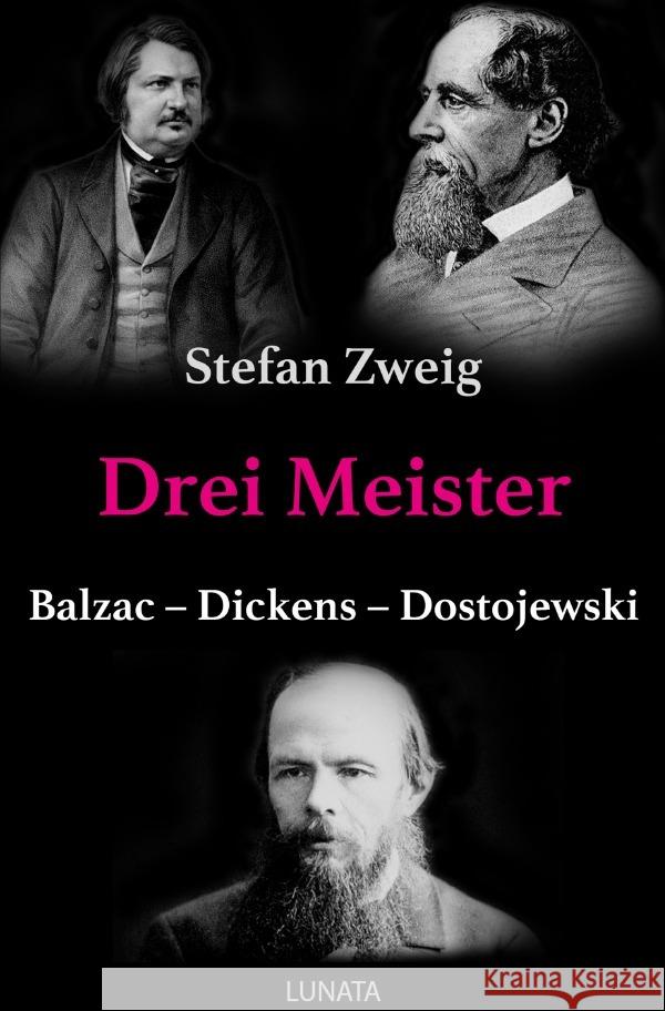 Drei Meister : Balzac - Dickens - Dostojewski Zweig, Stefan 9783750290969 epubli - książka