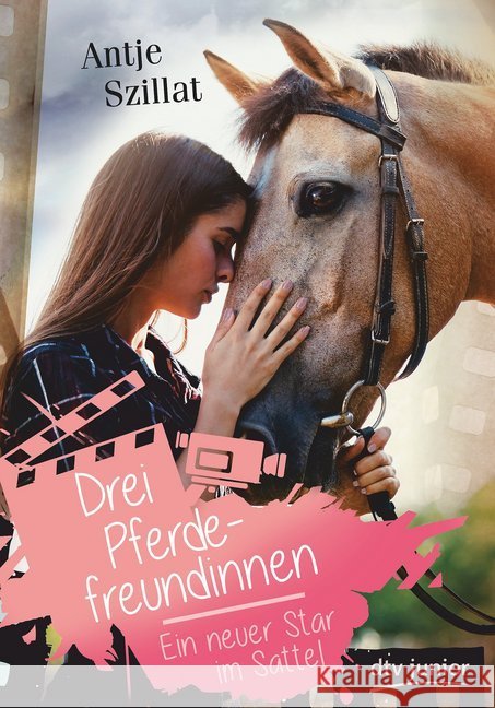 Drei Pferdefreundinnen - Ein neuer Star im Sattel Szillat, Antje 9783423762397 DTV - książka