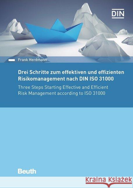 Drei Schritte zum effektiven und effizienten Risikomanagement nach DIN ISO 31000 Herdmann, Frank 9783410287100 Beuth - książka