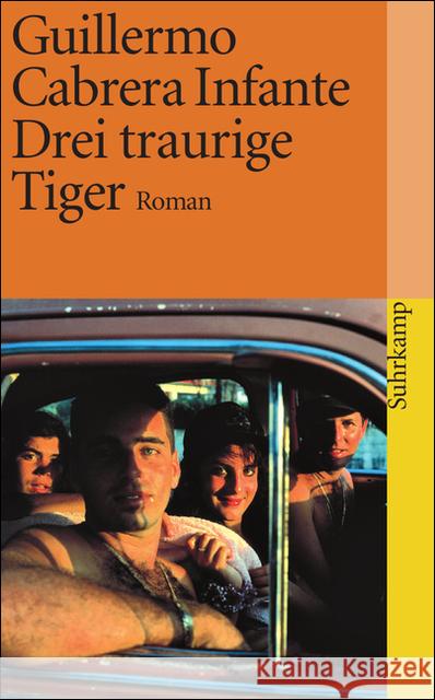Drei traurige Tiger : Roman Cabrera Infante, Guillermo Böhringer, Wilfried  9783518382141 Suhrkamp - książka