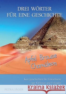 Drei Wörter für eine Geschichte: Apfel Brause Chamäleon Sina Land 9783755711629 Books on Demand - książka