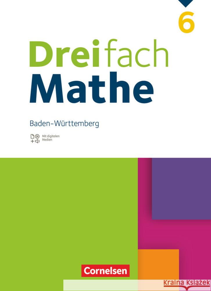 Dreifach Mathe - Baden-Württemberg - 6. Schuljahr Egan, Ute, Stricker, Yvonne Jasmin, Simon, Ariane 9783060044412 Cornelsen Verlag - książka