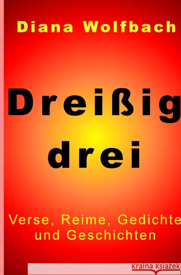 Dreißigdrei Wolfbach, Diana 9783758459917 epubli - książka