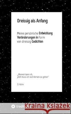 Dreissig als Anfang Kuhn, D 9783384795014 tredition - książka