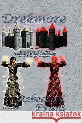 Drekmore: Volume 3 of Drekmore Series Rebecca L. Evans 9781453696972 Createspace - książka