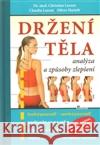 Držení těla  Christian Larsen 9788086606934 Poznání
