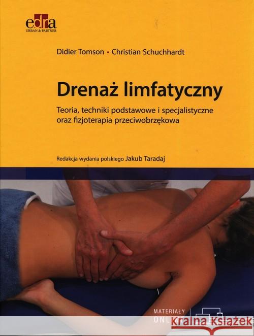 Drenaż limfatyczny. Tomson D. Schuchhardt Ch. 9788366310995 Edra Urban & Partner - książka