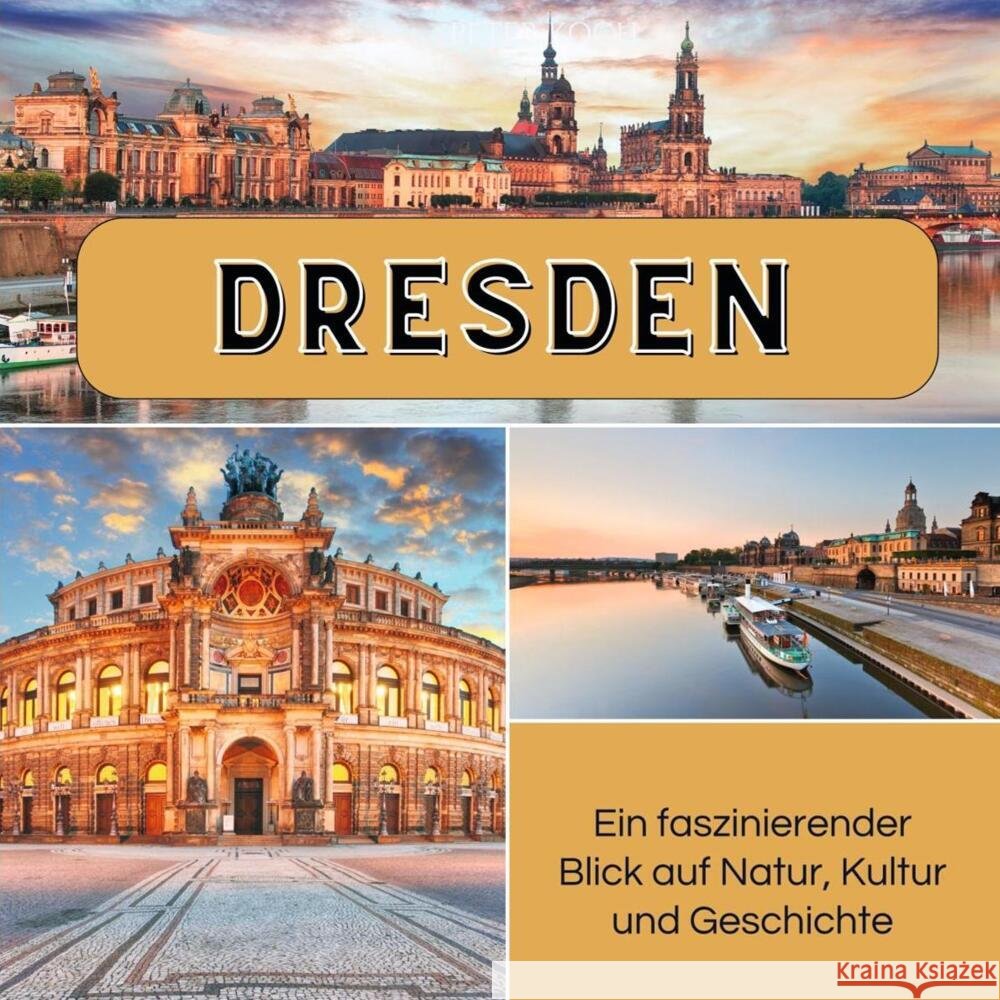 Dresden Koch, Peter 9783750565388 27amigos - książka