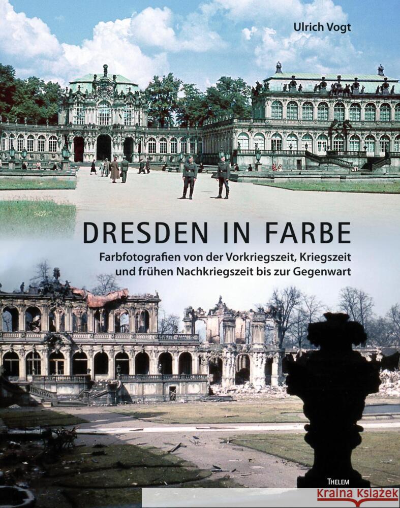 Dresden in Farbe Vogt, Ulrich 9783959085694 Thelem Universitätsverlag - książka