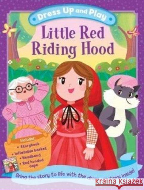 Dress Up and Play: Little Red Riding Hood Igloo Books 9781788100182 Bonnier Books Ltd - książka