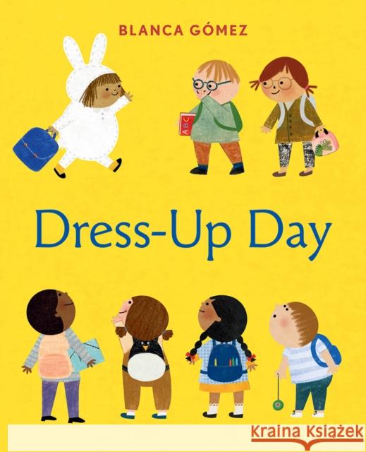 Dress-Up Day: A Board Book Blanca Gomez 9781419744112 Abrams - książka