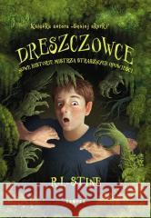 Dreszczowce. Nowe historie mistrza strasznych... R.L. Stine 9788368121483 Kropka - książka
