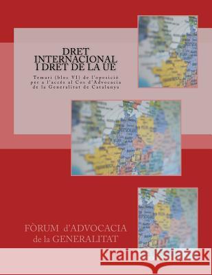 Dret internacional i dret de la UE Camps, Queralt 9781720543749 Createspace Independent Publishing Platform - książka