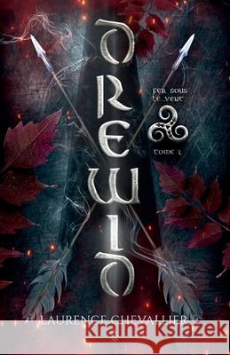 Drewid, tome 2: Fer sous le vent Laurence Chevallier 9782493374745 SAS Black Queen Editions - książka