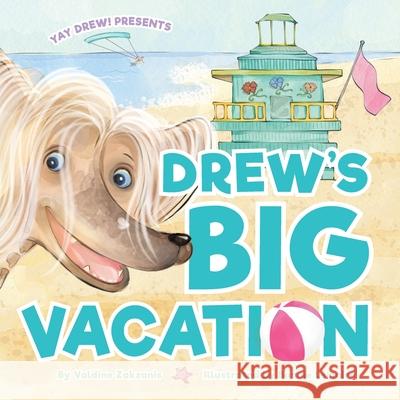 Drew's Big Vacation Valdine Zakzanis Bonnie Lemaire 9781777855710 Yay Drew Publications - książka