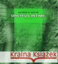 Dreyfus Intime George R. Whyte 9788070082430 Divadelní ústav - książka