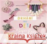 Drhání pro děti - Super Easy  9788075414113 Vašut - książka