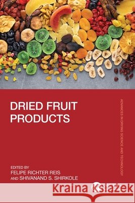 Dried Fruit Products  9781032515809 Taylor & Francis Ltd - książka