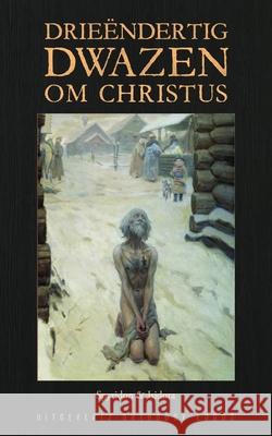 Drie?ndertig Dwazen om Christus Spyridon & Isidora                       Spyridon & Isidora                       Sergei Kirillov 9781804842256 Orthodox Logos Foundation - książka