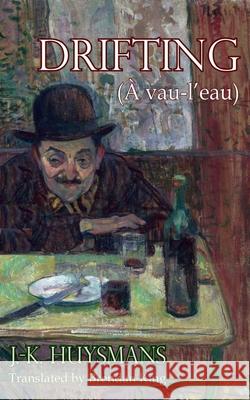 Drifting J -K Huysmans 9781915568748 Dedalus (Distribution Central) - książka
