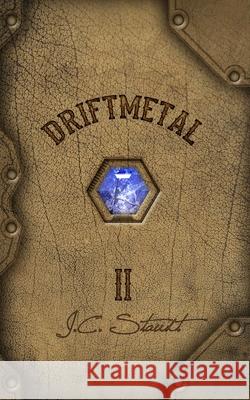 Driftmetal II: The Skyward Realm J. C. Staudt 9781514221372 Createspace - książka