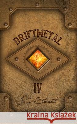 Driftmetal IV: Heaven's Blood J. C. Staudt 9781517190620 Createspace - książka