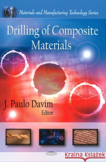 Drilling of Composite Materials J Paulo Davim 9781607411635 Nova Science Publishers Inc - książka