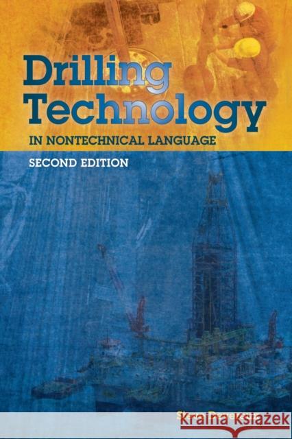 Drilling Technology in Nontechnical Language Steve Devereux   9781593702649 PennWell Books - książka