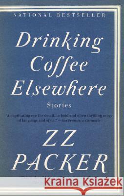 Drinking Coffee Elsewhere ZZ Packer 9781573223782 Riverhead Books - książka