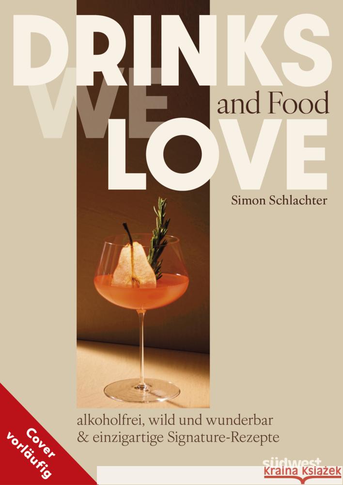 Drinks and Food we love Schlachter, Simon, Urban, Antje 9783517104430 Südwest - książka