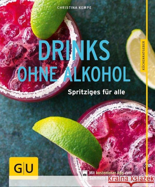 Drinks ohne Alkohol : Spritziges für alle Kempe, Christina 9783833853289 Gräfe & Unzer - książka