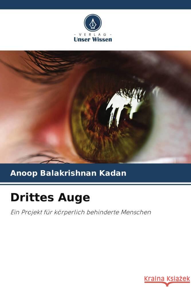 Drittes Auge Balakrishnan Kadan, Anoop 9786205176948 Verlag Unser Wissen - książka