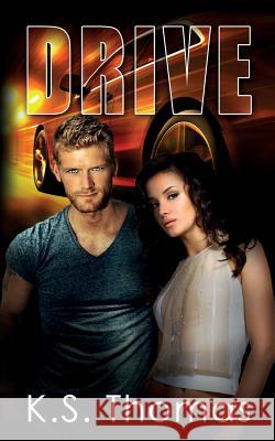 Drive K. S. Thomas 9781495924163 Createspace - książka