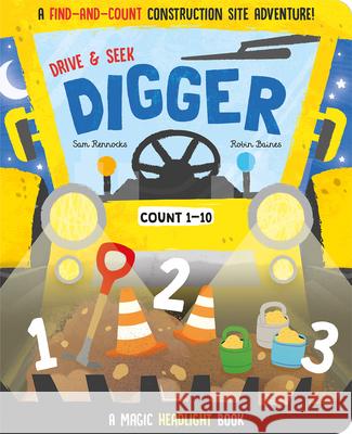 Drive & Seek Digger - A Magic Find & Count Adventure Jenny Copper Robin Baines Sam Rennocks 9781801058360 Gemini Books Group Ltd - książka