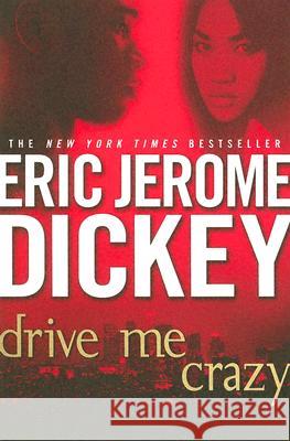 Drive Me Crazy Eric Jerome Dickey 9780451215192 New American Library - książka