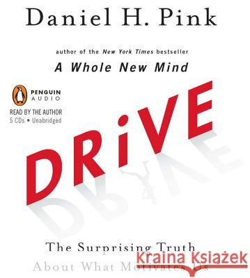 Drive: The Surprising Truth about What Motivates Us - audiobook Pink, Daniel H. 9780143145080 Penguin Audiobooks - książka